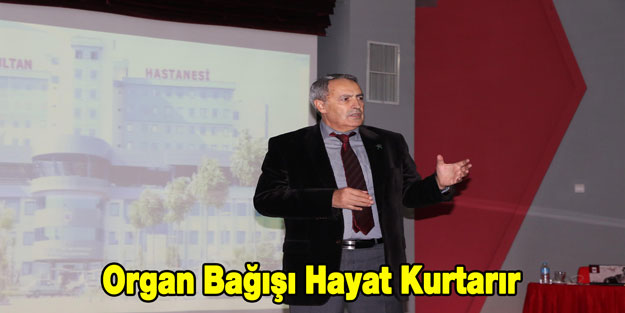 Organ Bağışı Hayat Kurtarır