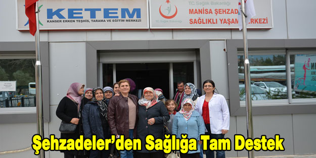 Şehzadeler'den Sağlığa Tam Destek