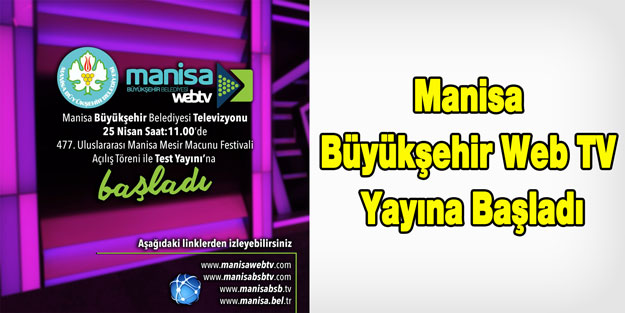 Manisa Büyükşehir Web TV Yayına Başladı