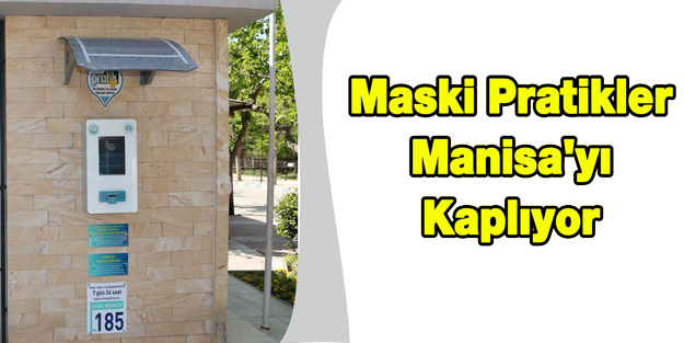 Maski Pratikler Manisa'yı Kaplıyor