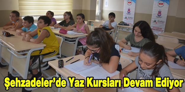 Şehzadelerde Yaz Kursları Devam Ediyor