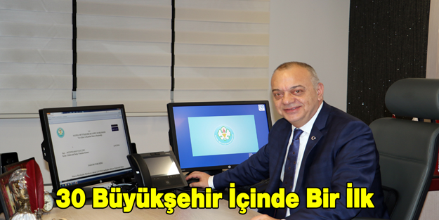 30 Büyükşehir İçinde Bir İlk