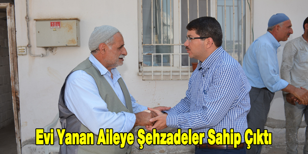 Evi Yanan Aileye Şehzadeler Sahip Çıktı