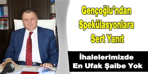 Gençoğlu'ndan Spekülasyonlara Sert Yanıt