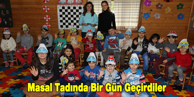 Masal Tadında Bir Gün Geçirdiler