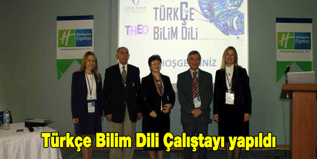 Türkçe Bilim Dili Çalıştayı yapıldı