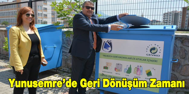 Yunusemre'de Geri Dönüşüm Zamanı